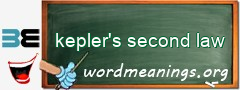 WordMeaning blackboard for kepler's second law